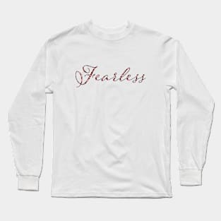 Fearless - Rose Long Sleeve T-Shirt